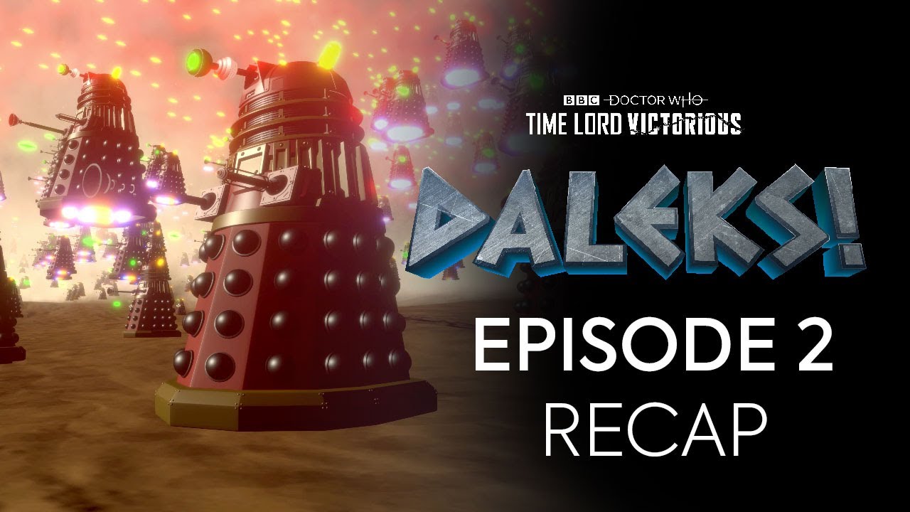 Episode 2 Recap | DALEKS! | Doctor Who