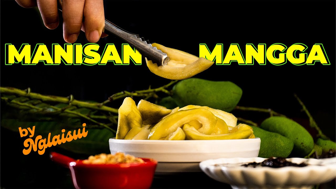 MUSIM MANGGA BIKIN MANISAN MANGGA YUK!