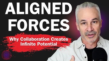 Aligned Forces – Why Collaboration Creates Infinite Potential