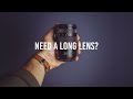 Do you NEED a TELEPHOTO LENS?