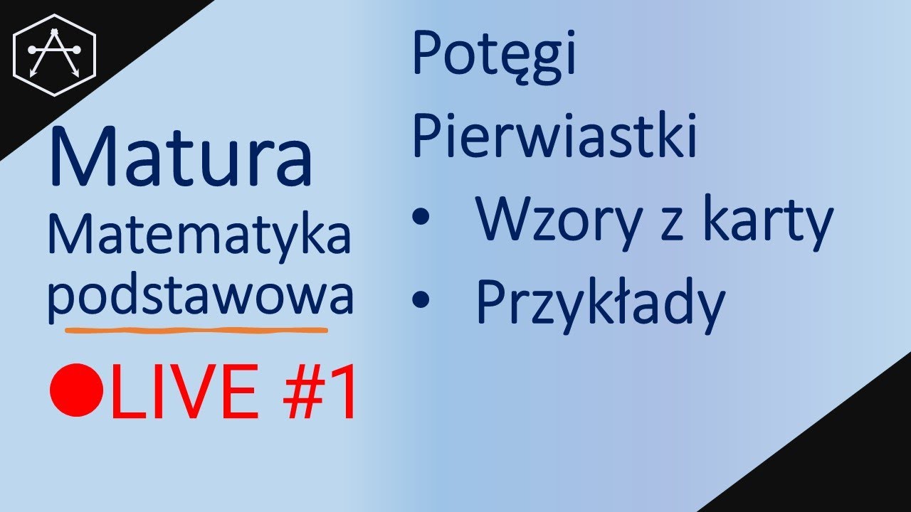 🔴 Matura matematyka #1 - Potęgi, pierwiastki. Wzory z karty. Przykłady