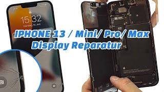 IPhone 13 Pro Max / 13 Pro / 13 Mini Display Glas Reparatur Tausch - Anleitung Gezeigt Am 13 Pro Max