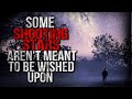 "Some Shooting Stars Aren't Meant to be Wished Upon" Creepypasta