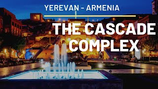 The Most Wonderful Place In Armenia | The Cascade Complex | Explore Armenia