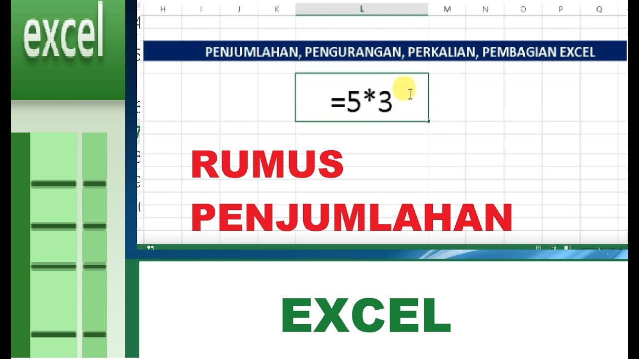 Rumus penjumlahan excel pengurangan perkalian pembagian dan penjumlahan