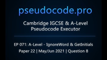 A-Level 9618 Exam: IgnoreWord & GetInitials - May/Jun 2021 Paper 22 | Question 8