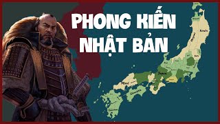 Tái Hiện Lịch Sử 683 Năm  Phong Kiến Nhật Bản (1185-1868)