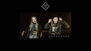 Dzouns & Dzesika - Overdosed (Matto Remix)