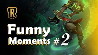 Ep. 2 LOR Funny moments | Fails, WTF, OMG, lucky Moments and Highlights in Legends of Runeterra