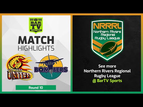 Northern United Vs Evans Heads Bombers Round 10 Highlights NRRRL 2022 