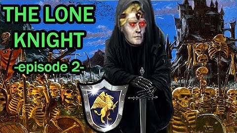 Archangels are on my side?! | The Lone Knight - Episode 2