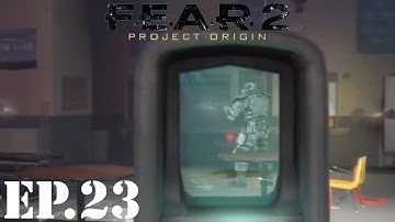 F.E.A.R. 2: Project Origin Let’s Play | Part 23 | Lunchroom