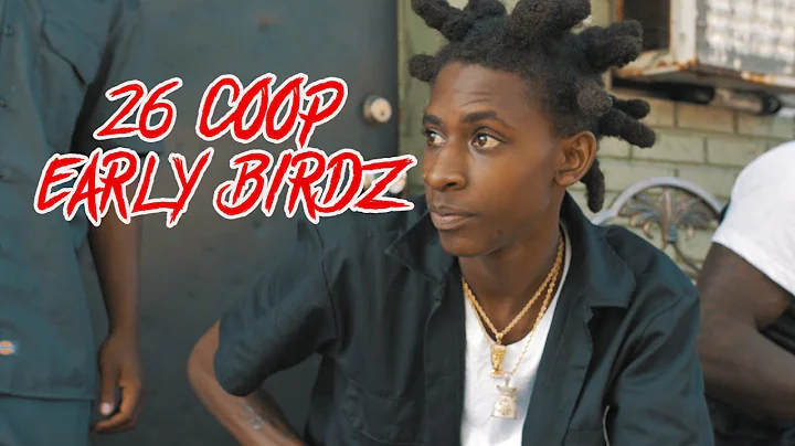 26Coop - Early Birdz (Official Music Video) Shot B...