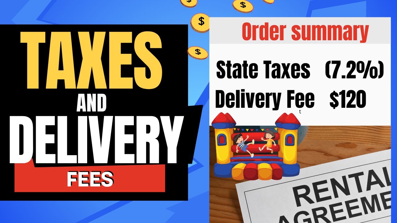 Taxes And DeliveryFees for Party Rental business: RentalSetup