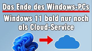 Windows 11 Bald Nur Noch Als Cloud-Service - Windows 365 Cloud-Pc Und Was Kostet Das