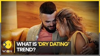 What Is The Dry Dating Trend? Is It Here To Stay? Lifestyle News Wion