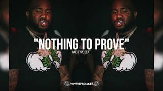 [FREE] Mo3 Type Beat 2022 "Nothing To Prove" (Prod by @thankyouivan)