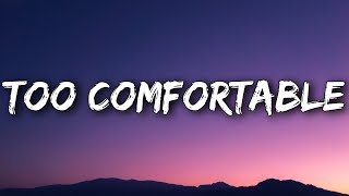 Future - Too Comfortable (Lyrics)