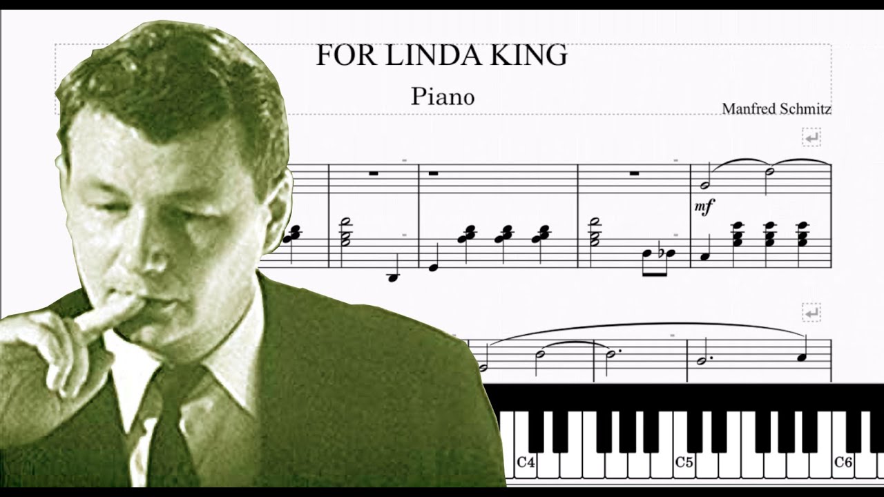 FOR LINDA KING - Piano JAZZ - Manfred Schmitz - (Tutorial, Sheets Score)