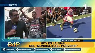 Así se vive la previa de la final del “Mundialito del Porvenir” en La Victoria