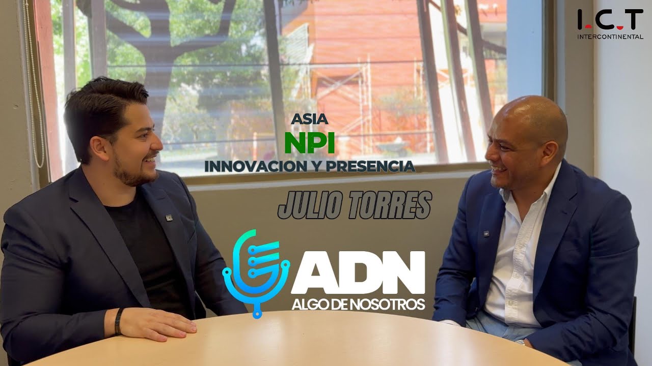 SMTo & I.C.T. Intercontinental: Julio Torres con NPI y ASIA - YouTube