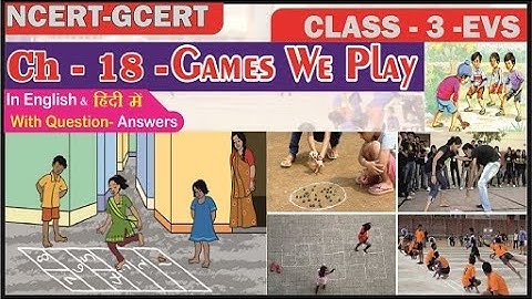 Games We Play II Class 3 EVS II Chapter 18
