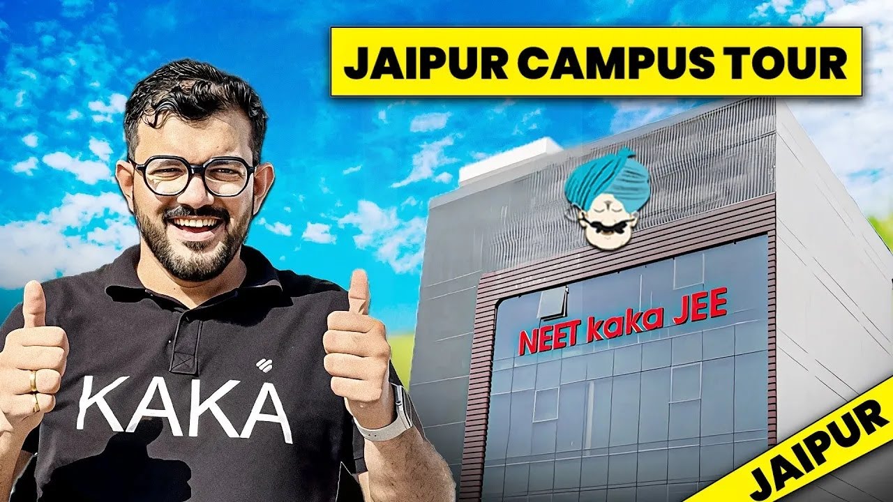 NEET KAKA JEE   JAIPUR CAMPUS TOUR   Best Offline Coaching in Jaipur