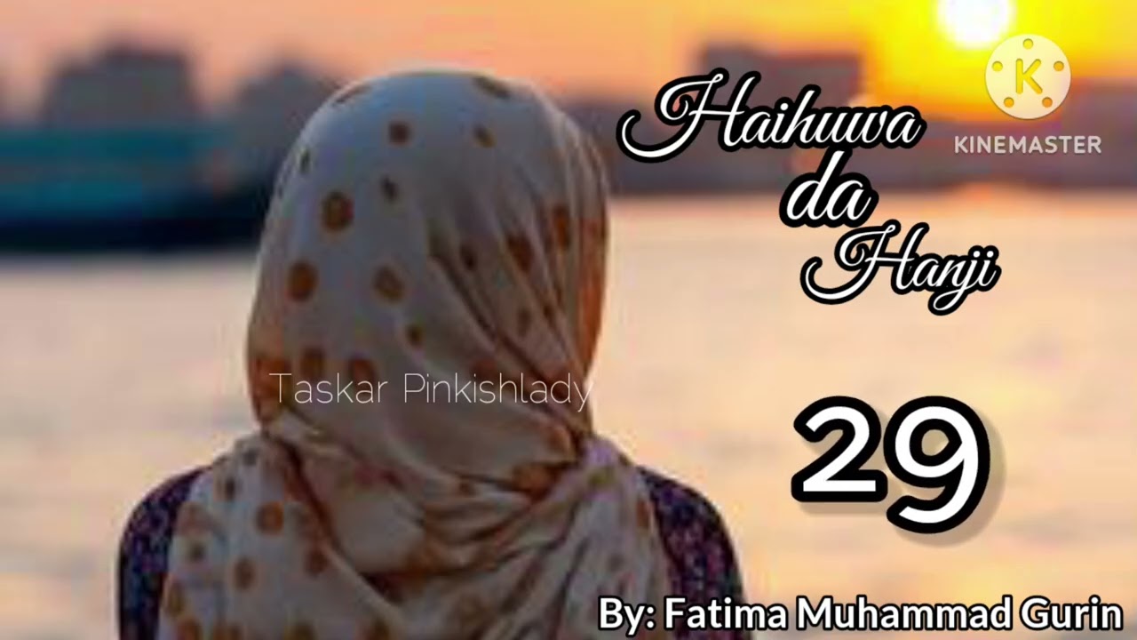 HAIHUWA DA HANJI..29