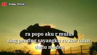 Story WA keren Rapopo aku ora mulus sing penting sayangku tulus!!! 😍😍