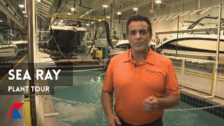 Sea Ray  Plant Tour