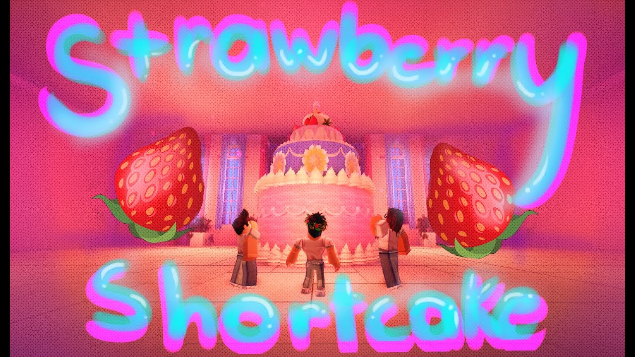 strawberry shortcake roblox id full song