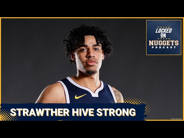 Julian Strawther is winning the preseason for defending champ Nuggets