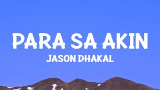@jasondhakal - Para Sa Akin (Lyrics)