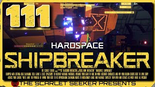 Hardspace: Shipbreaker - Part 111 - KIDNEY CORE REMOVAL