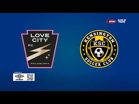 Love City FC vs Kensington SC | WPSL: Mid-Atlantic Conference - Colonial Division