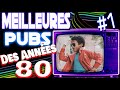 Les meilleures publicits annes 80 1 playback80 pub qubec