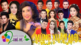 BƯỚC CHÂN HAI THẾ HỆ (Mới Nhất) - MỪNG XUÂN MỚI 2022 | NSND Lệ Thủy, Dương Đình Trí, Kha Ly...