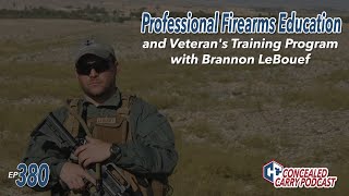 Professional Firearms Education and Veteran's Training Program with Brannon LeBoeuf