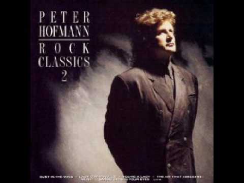 Peter Hofmann — Peter Hofmann - Dust In The Wind