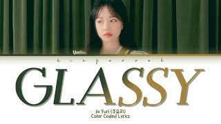 [TEASER] JO YURI (조유리) - Glassy (글래씨) Lyrics (Han/Rom/Eng/Color Coded/Lyrics/가사) | bingsoosh