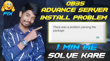 There was a problem parsing the package free fire / Advance server there was a problem solve