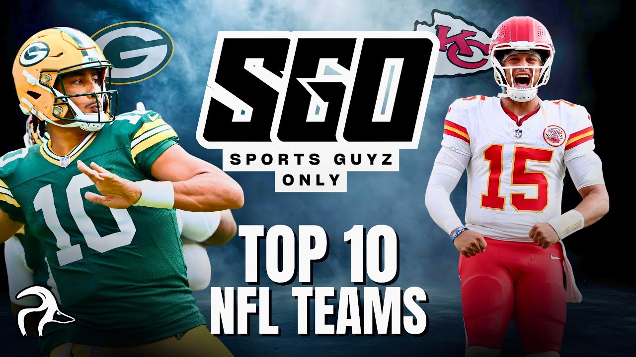 Sports Guyz Only; Top Ten NFL Teams Right Now