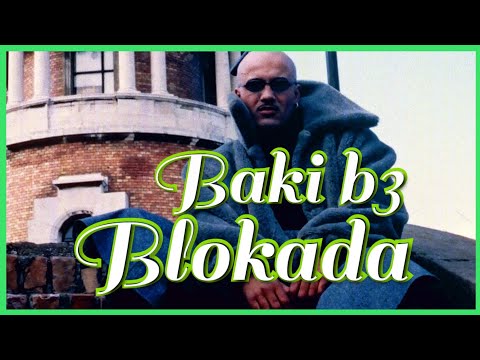 BAKI B3 - BLOKADA [ AUDIO OFFICIAL ]