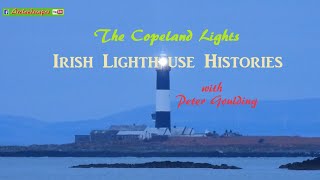 Irish Lighthouse Histories, The Copeland Islands - Traditional Maritime Scenery