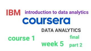 IBM : Introduction to data analytics week 5 final, peer graded assignment all answers [COURSERA]