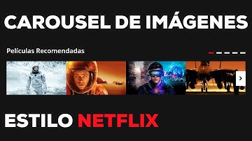 Carousel de Películas Estilo NETFLIX con HTML5, CSS3 y Javascript