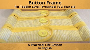 Dressing Frames: Button Frame | Montessori Practical Life Activity | 0-3 Years Old | Toddler Level