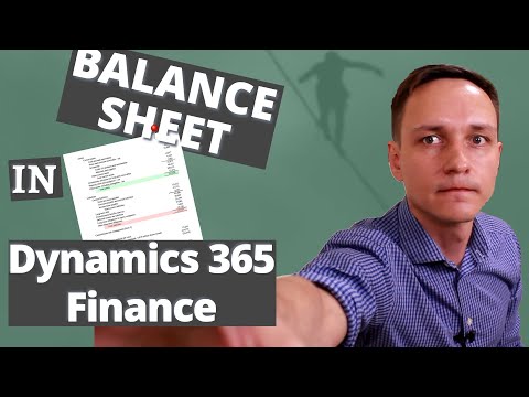 FINANCIAL REPORTING: Balance Sheet in Dynamics 365 Finance