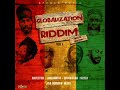 Globalization Riddim Mix (Vol  1) Feat. Sizzla, Capleton, Lutan Fyah, Anthony B (Janaury 2022)