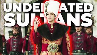 10 UNDERRATED Ottoman Sultans Explained in 12 Minutes